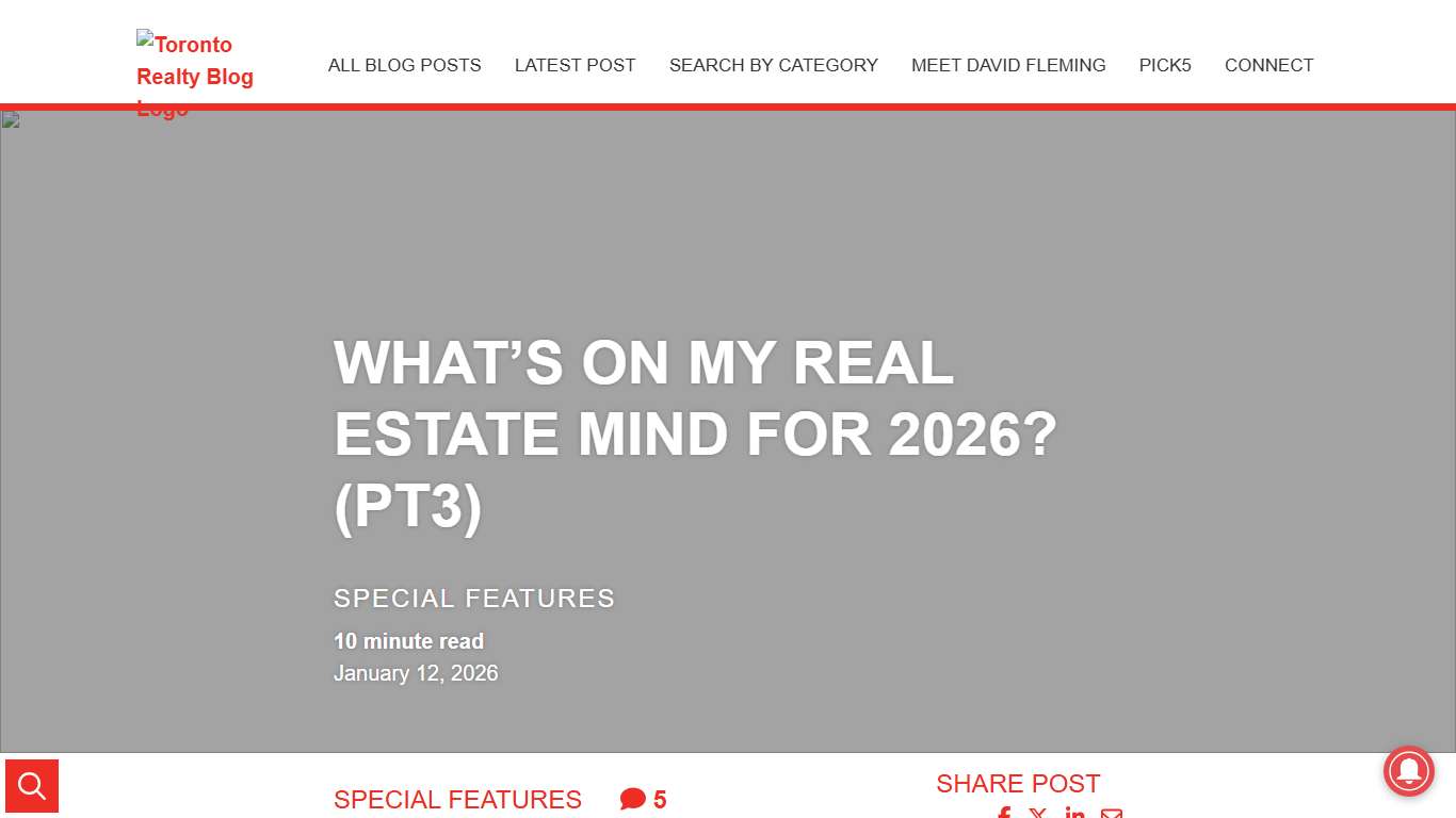 What’s On My Real Estate Mind For 2026? (Pt3) Toronto Realty Blog